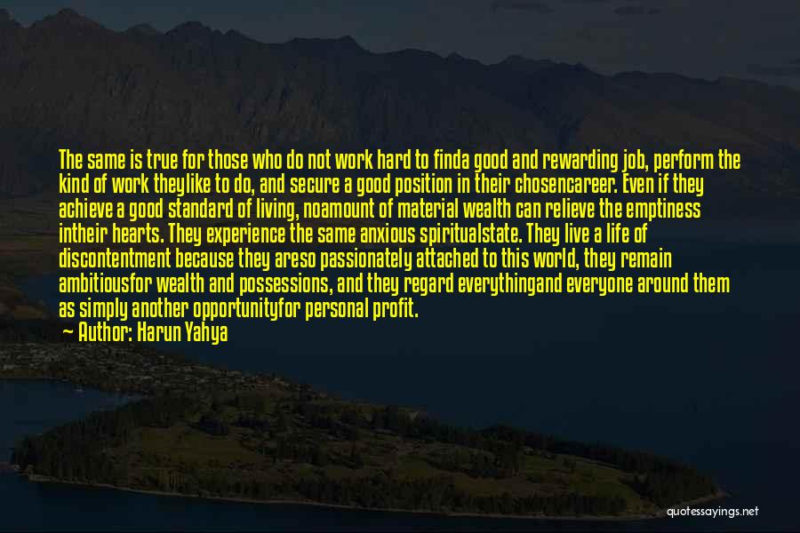 Job And Personal Life Quotes By Harun Yahya