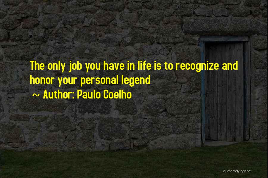 Job And Personal Life Quotes By Paulo Coelho