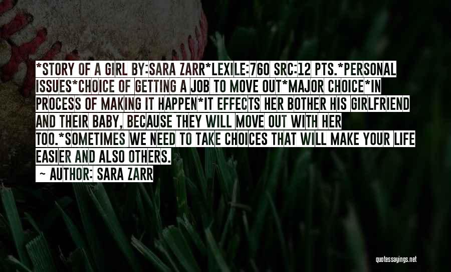 Job And Personal Life Quotes By Sara Zarr