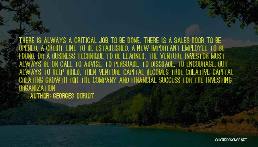 Job And Success Quotes By Georges Doriot