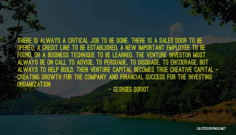 Job And Success Quotes By Georges Doriot