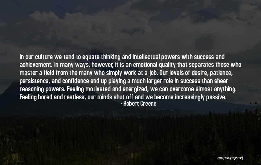 Job And Success Quotes By Robert Greene