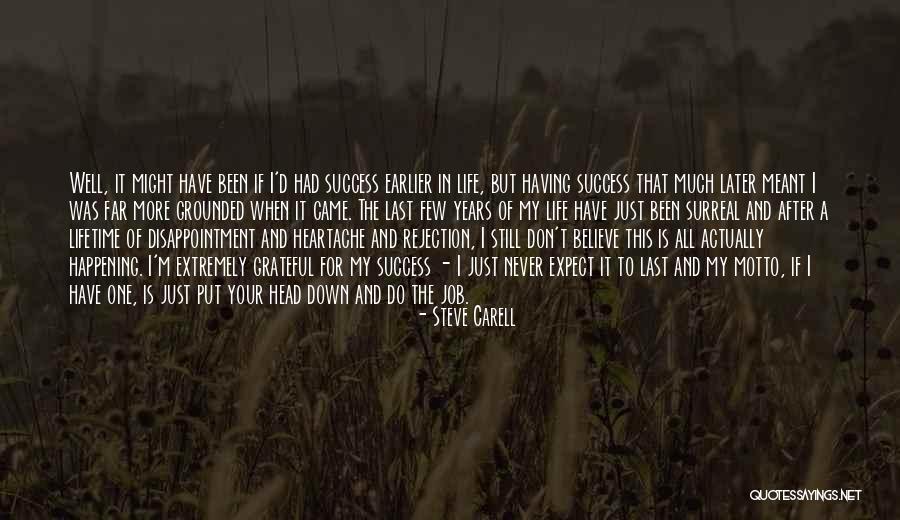 Job And Success Quotes By Steve Carell Job And Success Quotes By Steve Carell