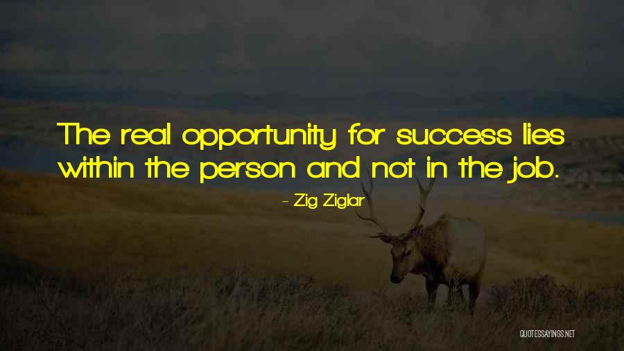 Job And Success Quotes By Zig Ziglar Job And Success Quotes By Zig Ziglar