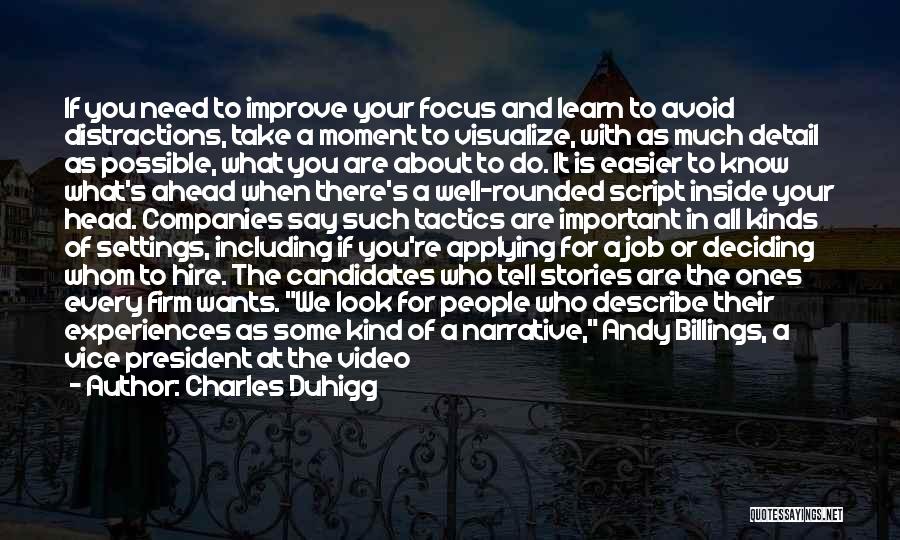 Job Candidates Quotes By Charles Duhigg
