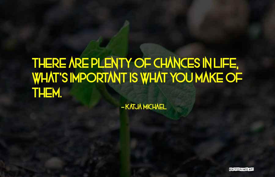 Job Career Quotes By Katja Michael Job Career Quotes By Katja Michael