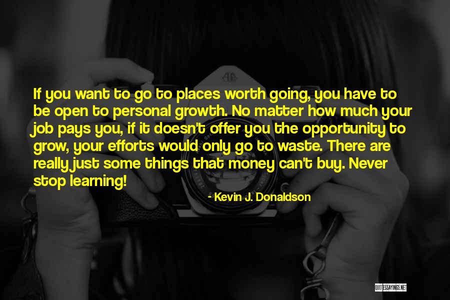 Job Career Quotes By Kevin J. Donaldson