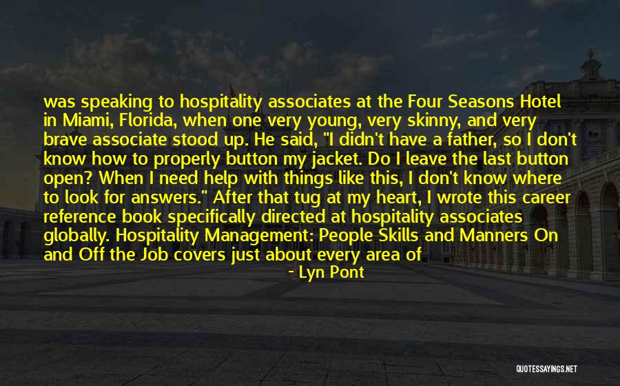 Job Career Quotes By Lyn Pont Job Career Quotes By Lyn Pont