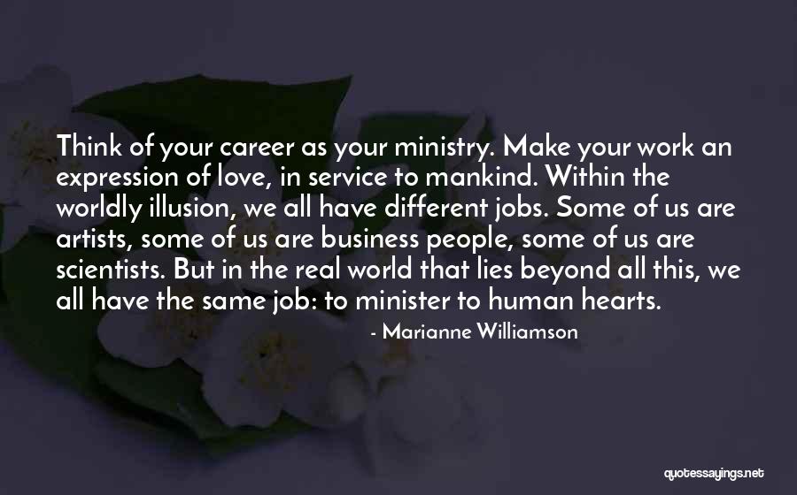 Job Career Quotes By Marianne Williamson