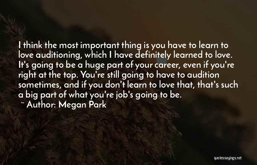 Job Career Quotes By Megan Park