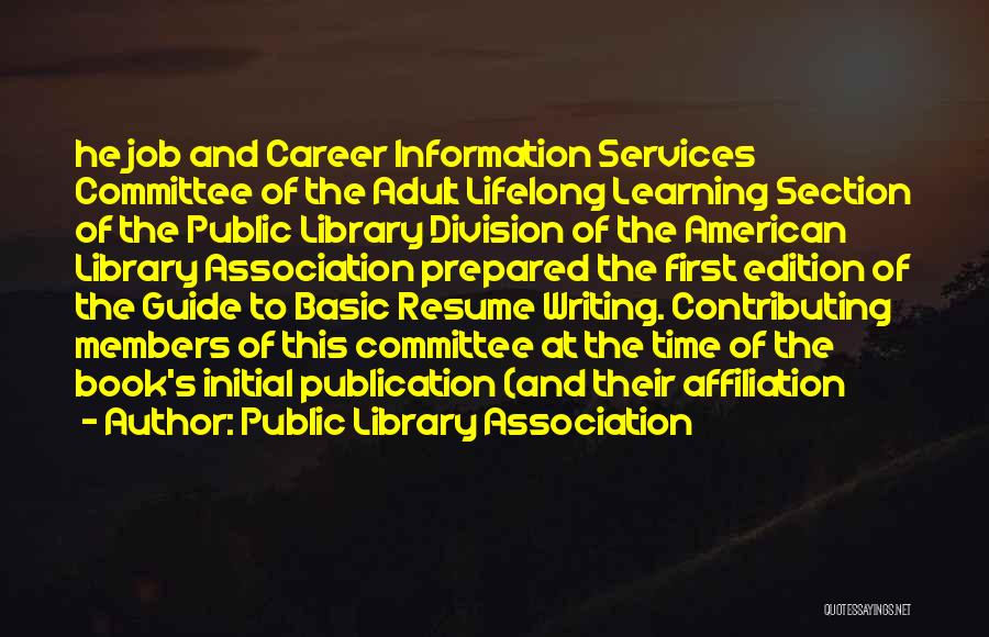 Job Career Quotes By Public Library Association