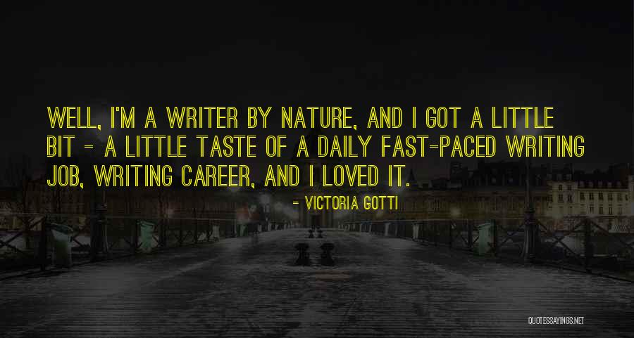 Job Career Quotes By Victoria Gotti Job Career Quotes By Victoria Gotti