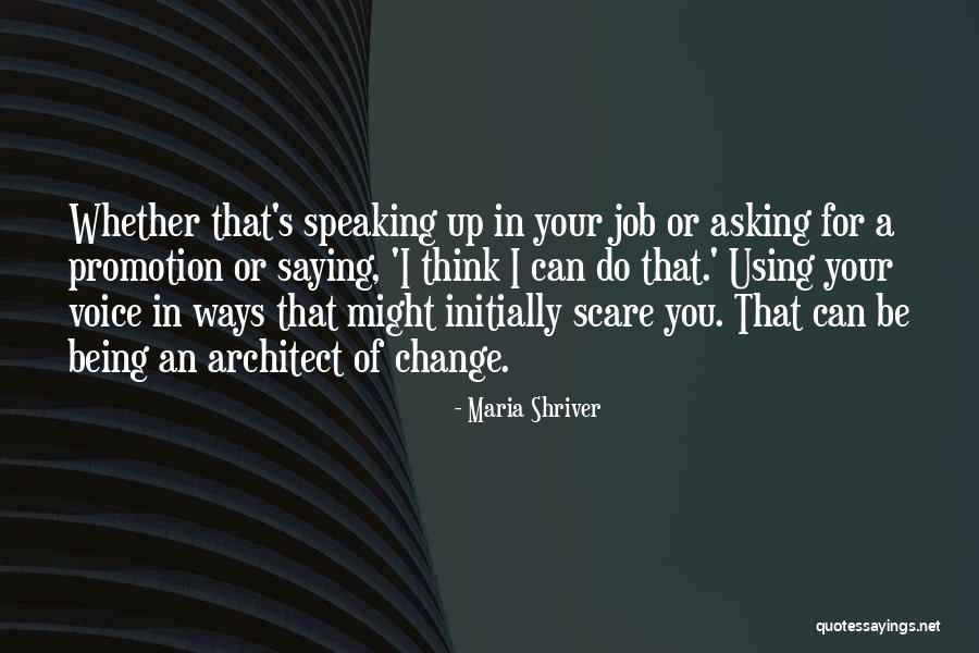 Job Change Quotes By Maria Shriver Job Change Quotes By Maria Shriver