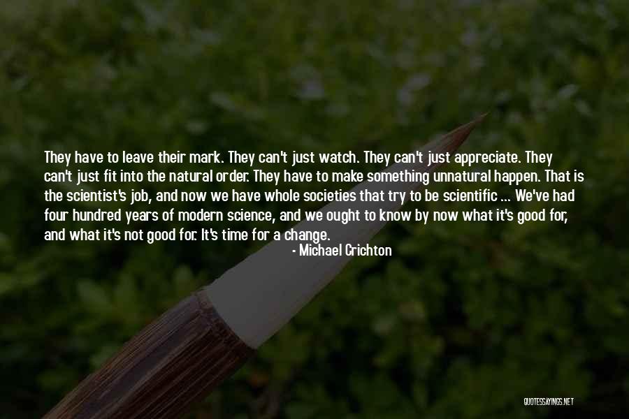 Job Change Quotes By Michael Crichton Job Change Quotes By Michael Crichton