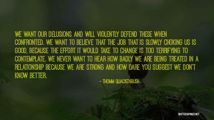 Job Change Quotes By Thomm Quackenbush Job Change Quotes By Thomm Quackenbush