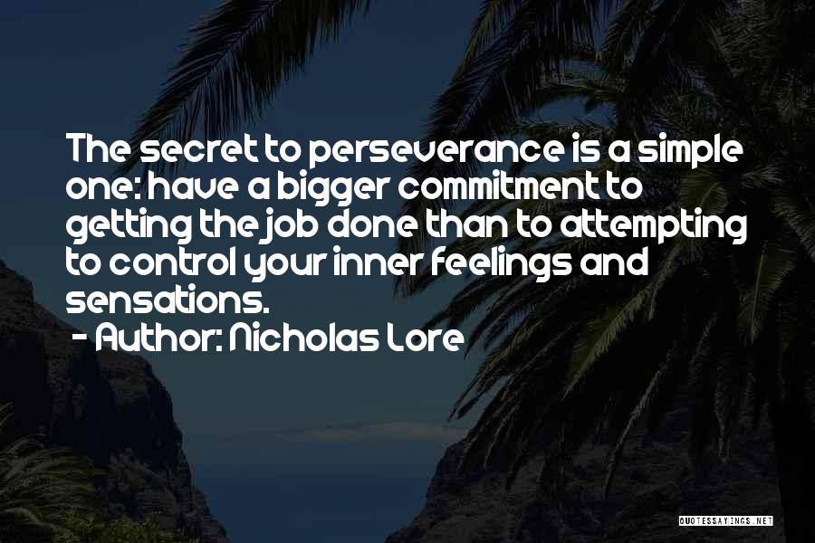 Job Commitment Quotes By Nicholas Lore