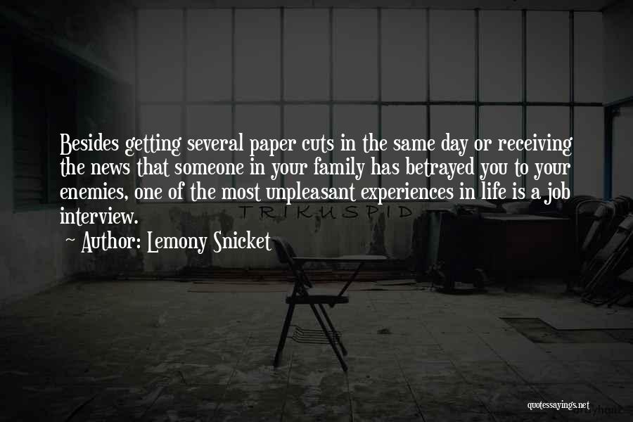 Job Cuts Quotes By Lemony Snicket