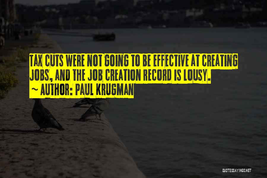 Job Cuts Quotes By Paul Krugman