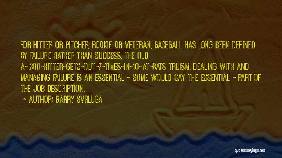 Job Description Quotes By Barry Svrluga