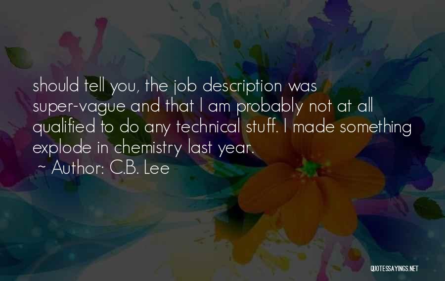Job Description Quotes By C.B. Lee