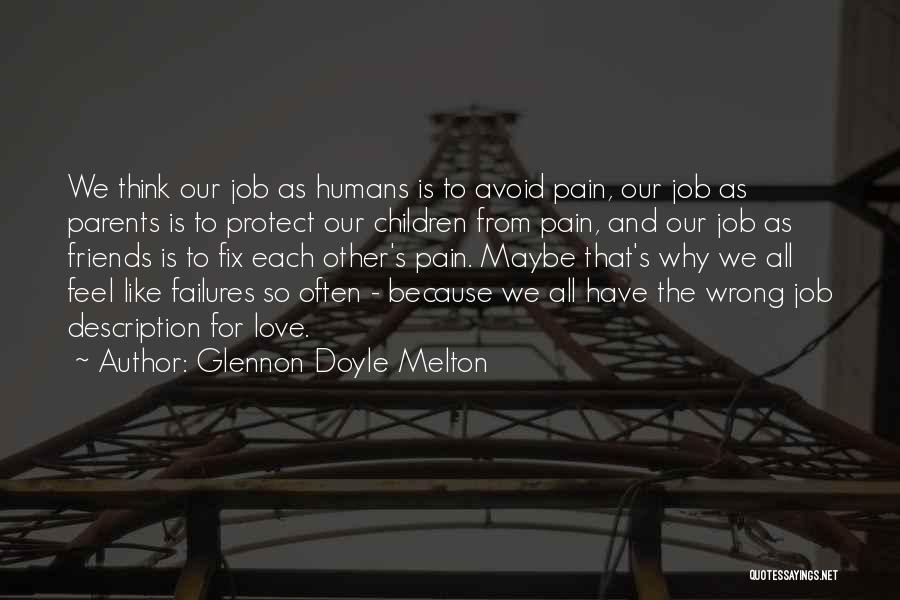 Job Description Quotes By Glennon Doyle Melton