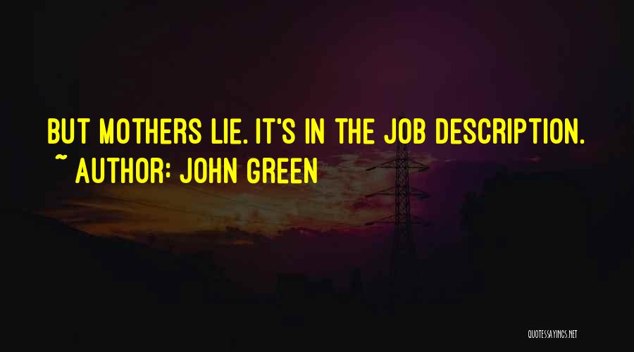 Job Description Quotes By John Green