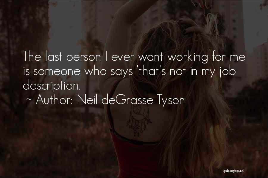Job Description Quotes By Neil DeGrasse Tyson
