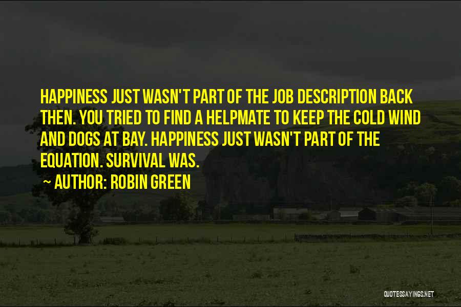 Job Description Quotes By Robin Green