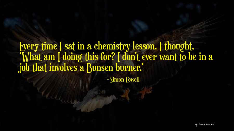 Job Doing Quotes By Simon Cowell Job Doing Quotes By Simon Cowell