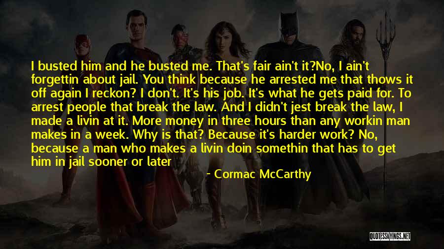 Job Fair Quotes By Cormac McCarthy Job Fair Quotes By Cormac McCarthy