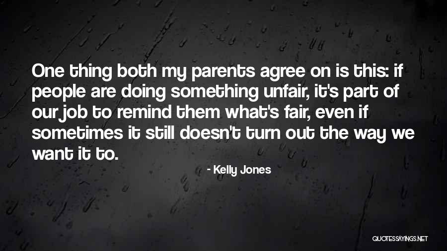 Job Fair Quotes By Kelly Jones Job Fair Quotes By Kelly Jones