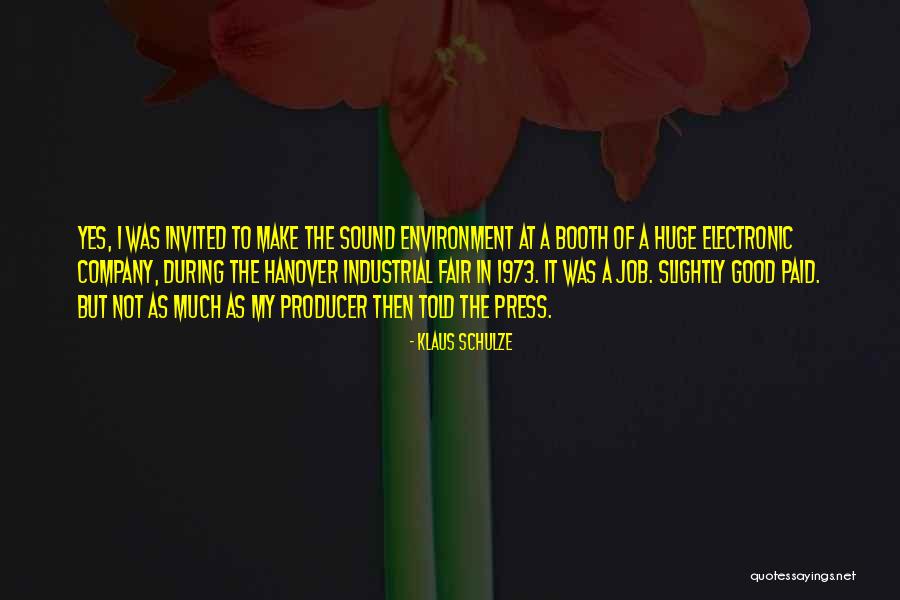 Job Fair Quotes By Klaus Schulze Job Fair Quotes By Klaus Schulze