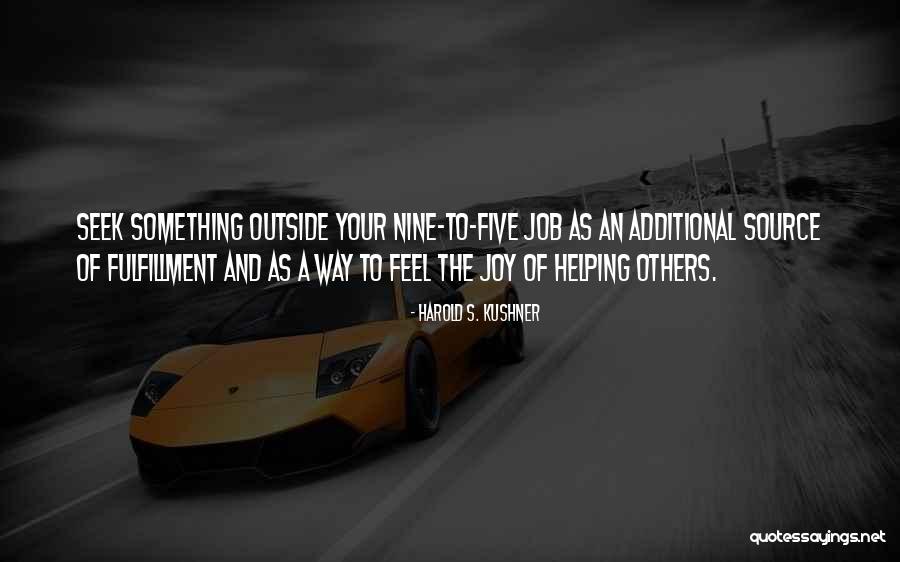 Job Fulfillment Quotes By Harold S. Kushner Job Fulfillment Quotes By Harold S. Kushner