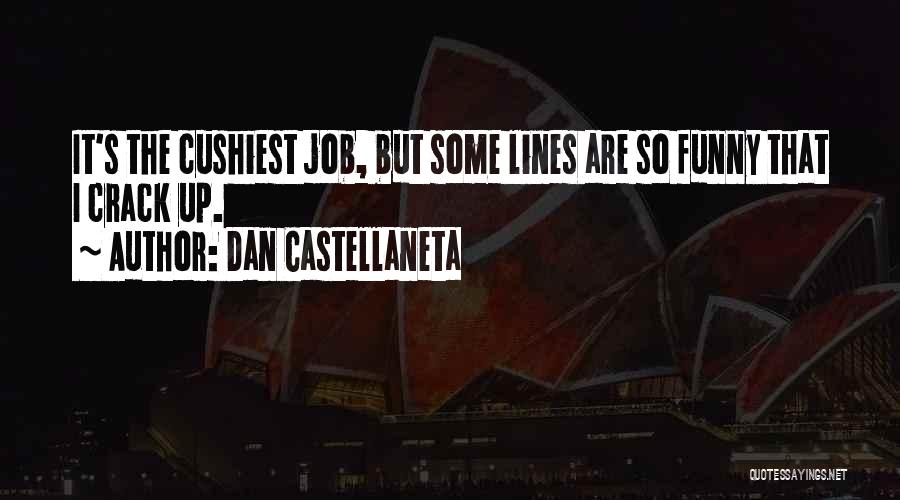 Job Funny Quotes By Dan Castellaneta