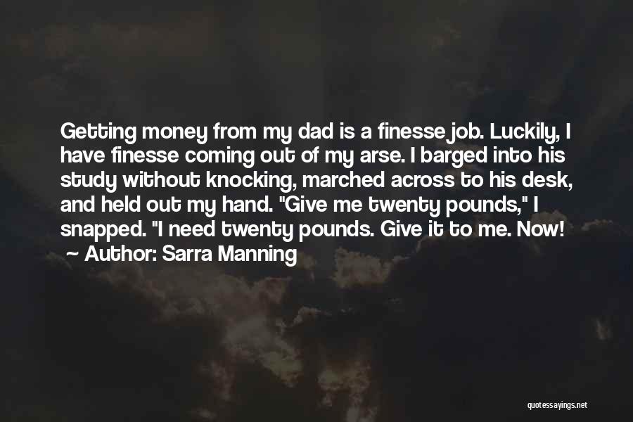 Job Funny Quotes By Sarra Manning