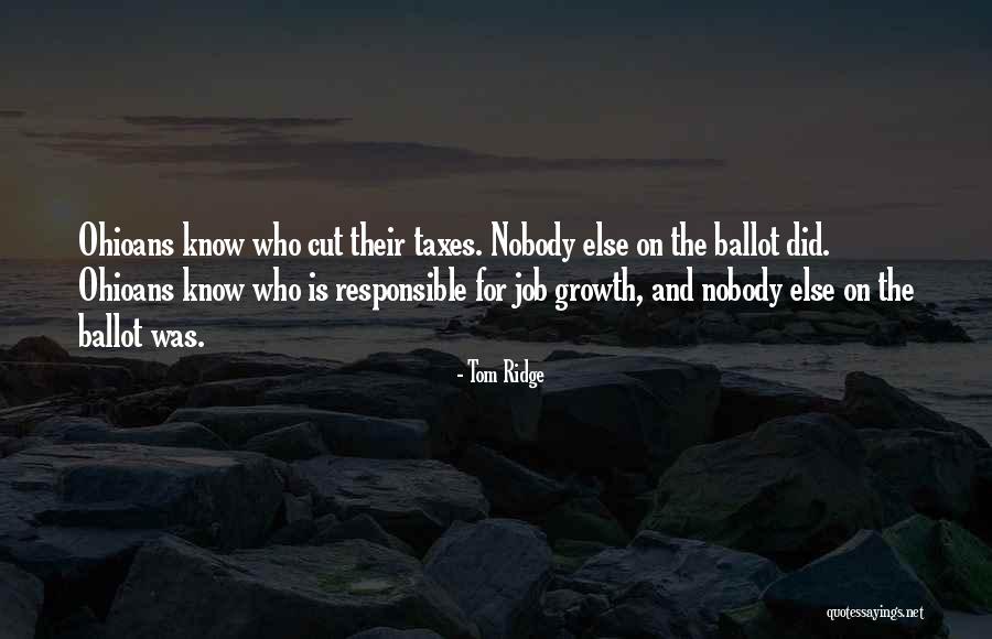 Job Growth Quotes By Tom Ridge Job Growth Quotes By Tom Ridge