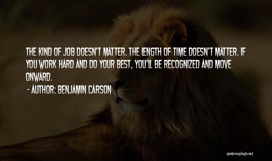 Job Hard Work Quotes By Benjamin Carson