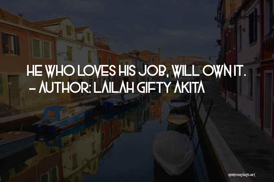 Job Hard Work Quotes By Lailah Gifty Akita