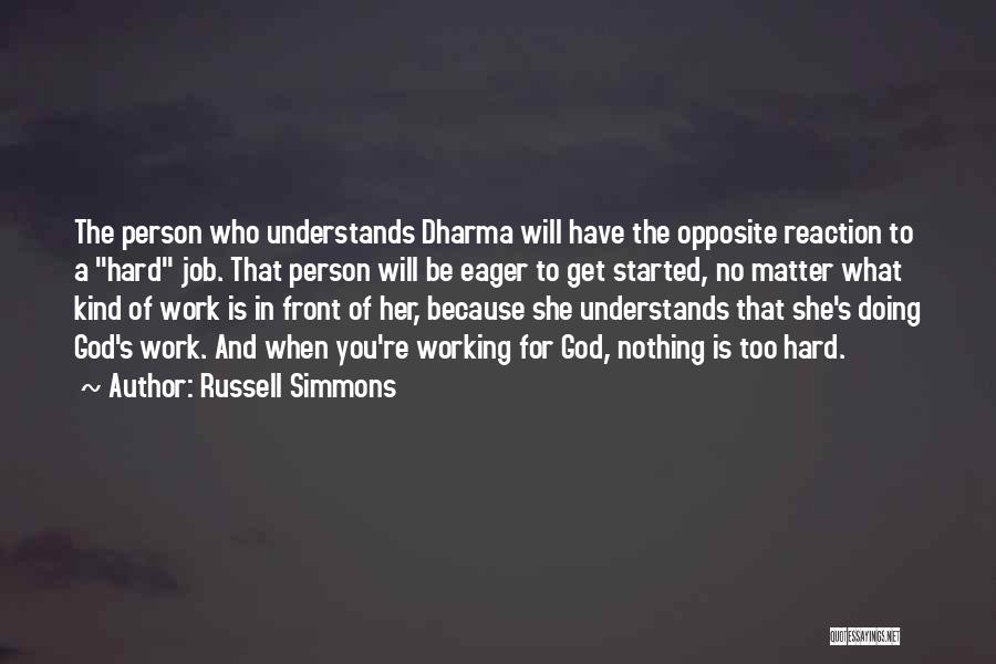 Job Hard Work Quotes By Russell Simmons