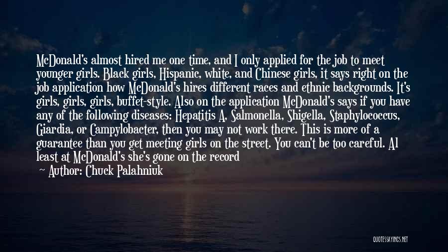 Job Hired Quotes By Chuck Palahniuk