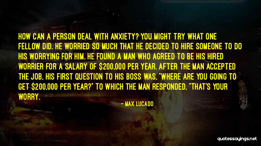 Job Hired Quotes By Max Lucado