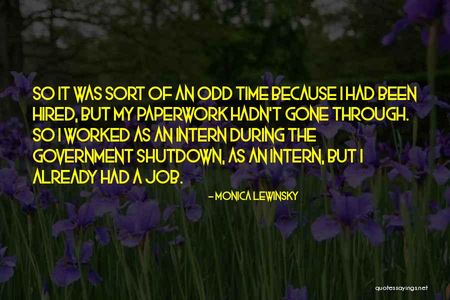 Job Hired Quotes By Monica Lewinsky