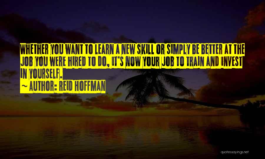 Job Hired Quotes By Reid Hoffman