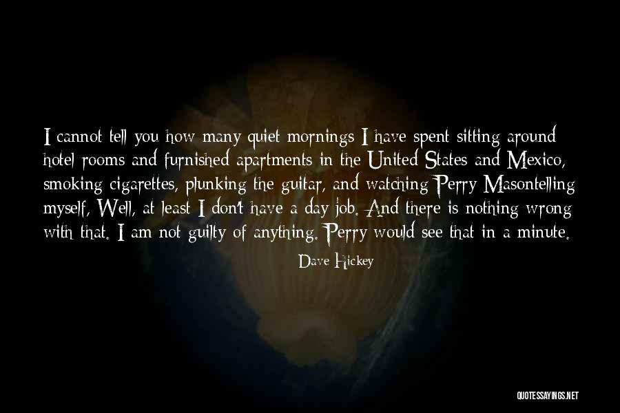 Job Hotel Quotes By Dave Hickey Job Hotel Quotes By Dave Hickey