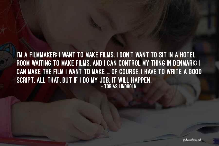 Job Hotel Quotes By Tobias Lindholm Job Hotel Quotes By Tobias Lindholm