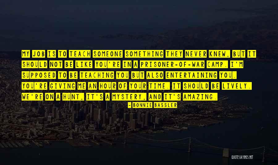 Job Hunt Quotes By Bonnie Bassler Job Hunt Quotes By Bonnie Bassler