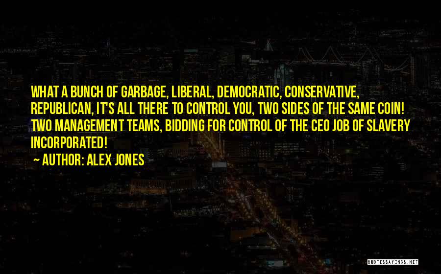 Job Is Slavery Quotes By Alex Jones