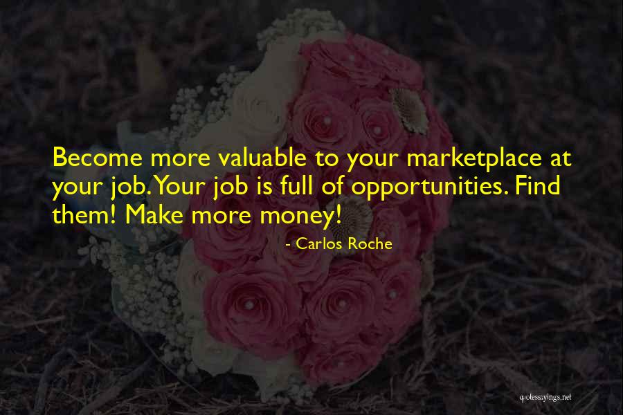 Job Is Slavery Quotes By Carlos Roche Job Is Slavery Quotes By Carlos Roche