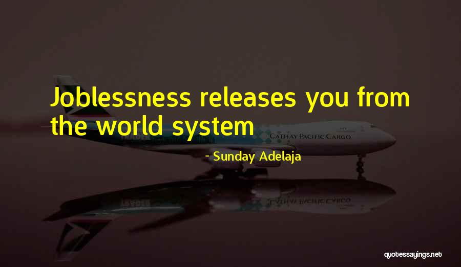 Job Is Slavery Quotes By Sunday Adelaja Job Is Slavery Quotes By Sunday Adelaja