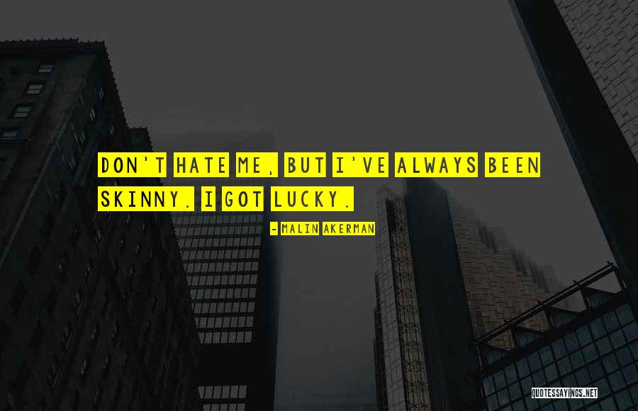 Job Joining Anniversary Quotes By Malin Akerman